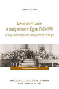 Missionnaires italiens et enseignement en Egypte (1890-1970)