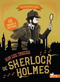 Sur les traces de Sherlock Holmes