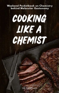 Cooking Like a Chemist