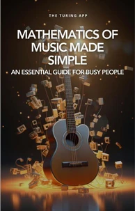 Mathematics of Music Made Simple