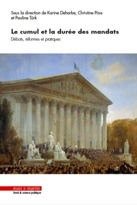 Le cumul et la durée des mandats
