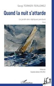 Quand la nuit s’attarde