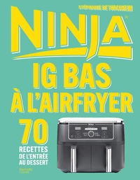 IG bas à l'airfryer Ninja