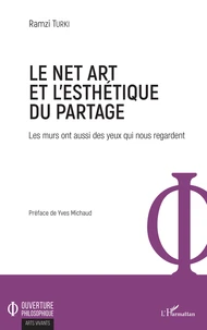 Le Net Art et l'esthétique du partage