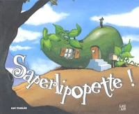 Saperlipopette !