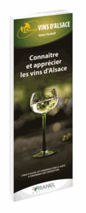 Connaître et apprécier les vins d'Alsace