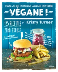 Mais je ne pourrai jamais devenir végane !