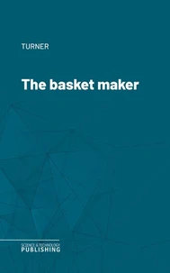 The basket maker