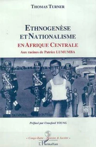 Ethnogenèse et nationalisme en Afrique centrale