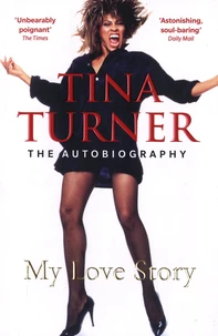 Tina Turner, My Love Story