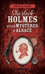 Sherlock Holmes et les mystères de l'Alsace