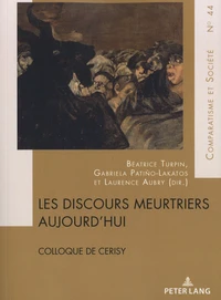 Les discours meurtriers aujourd'hui