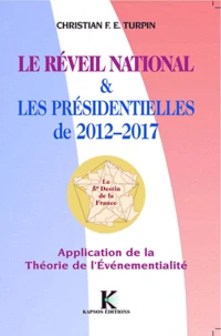 Le réveil national & les présidentielles de 2012-2017
