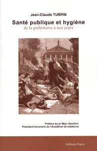 Santé publique et hygiène de la préhistoire à nos jours