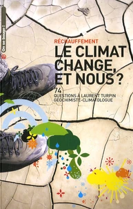 Le climat change, et nous ?