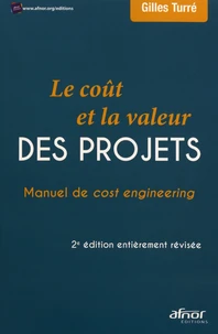 Le coût et la valeur des projets
