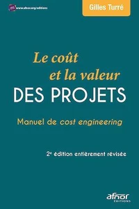 Le coût et la valeur des projets