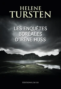 Les enquêtes boréales d'Irene Huss