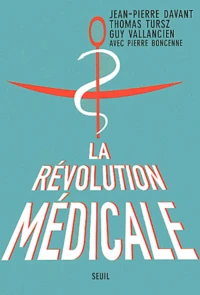 La Revolution Medicale