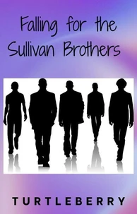 Falling for the Sullivan Brothers