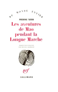Les aventures de Mao pendant la Longue Marche