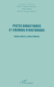 Pistes didactiques et chemins d'historiens