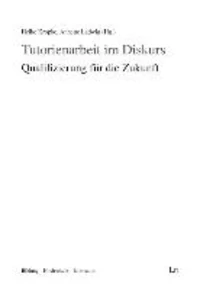 Tutorienarbeit im Diskurs
