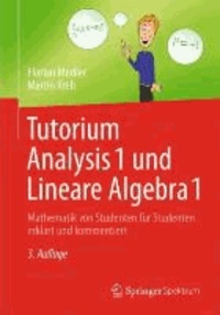 Tutorium Analysis 1 und Lineare Algebra 1 - Mathematik von Studenten für Studenten erklärt und kommentiert.