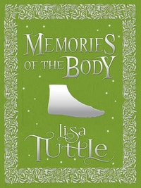 Memories of the Body