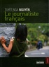 Tuyêt-Nga Nguyên - Le journaliste français.