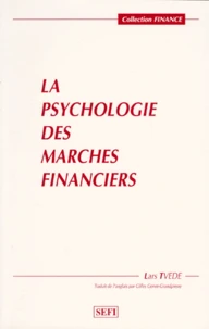 La psychologie des marchés financiers