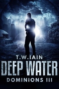  TW Iain - Deep Water - Dominions, #3.