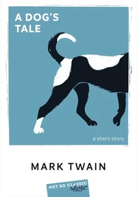 A Dog's Tale