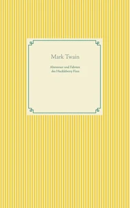 Abenteuer und Fahrten des Huckleberry Finn