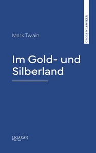 Im Gold- und Silberland