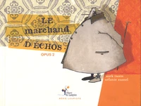 Le marchand d'échos