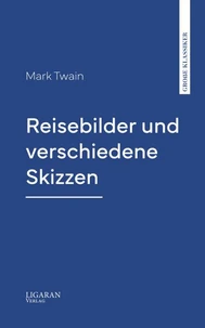 Reisebilder und verschiedene Skizzen