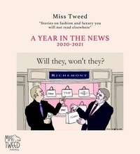 Tweed Miss - A Year in the News 2020-2021.