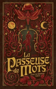 La Passeuse de Mots - Tome 3 - La mémoire de la lune