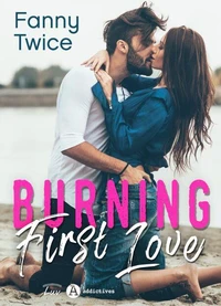 Burning First Love