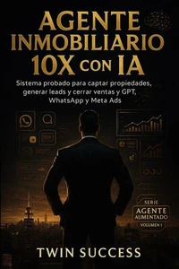 AGENTE INMOBILIARIO 10X CON IA