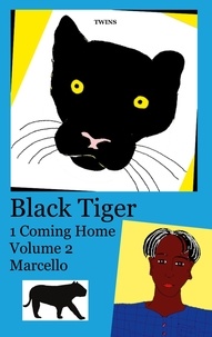  TWINS - Black Tiger 1 Coming Home - Volume 2 Marcello.