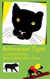  TWINS - Schwarzer Tiger 1 Coming Home - Band 3 Marcello's Home.