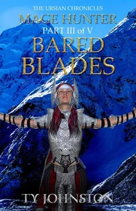Mage Hunter: Episode 3: Bared Blades