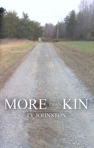 More Than Kin