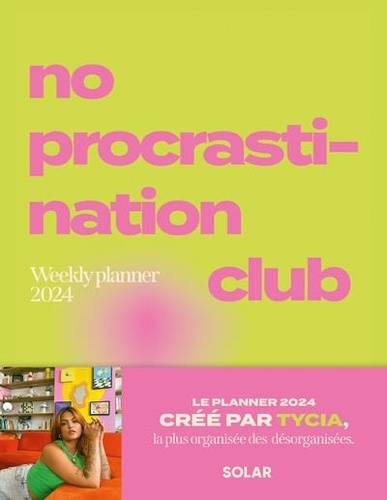 Tycia Diverchy - No procastination club - Weekly Planner.