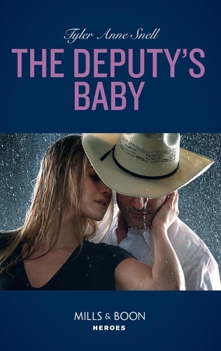 Tyler Anne Snell - The Deputy's Baby.
