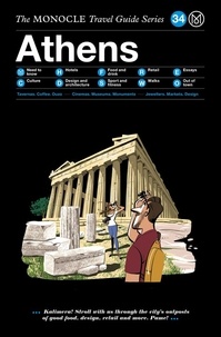 Tyler Brûlé - Monocle travel guide Athens.