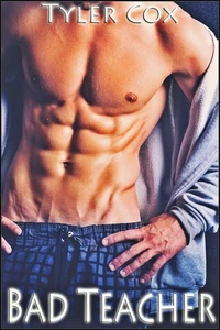 Bad Teacher (Gay MM Erotic Romance)