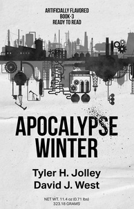  Tyler H. Jolley - Apocalypse Winter - Seasons of an Apocalypse, #3.